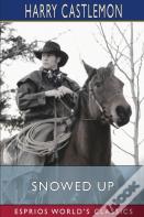 Snowed Up (Esprios Classics)
