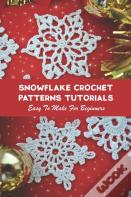 Snowflake Crochet Patterns Tutorials