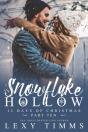 Snowflake Hollow - Part 10 - Preview