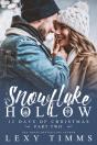 Snowflake Hollow - Part 2 - Preview