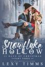 Snowflake Hollow - Part 3 - Preview