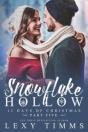 Snowflake Hollow - Part 5 - Preview