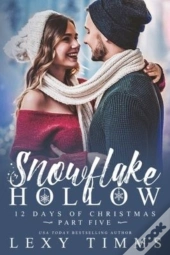 Snowflake Hollow - Part 5