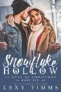 Snowflake Hollow - Part 6 - Preview