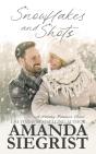 Snowflakes And Shots - Preview
