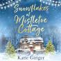 Snowflakes At Mistletoe Cottage - Preview