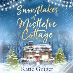 Capa do artigo Snowflakes At Mistletoe Cottage