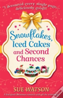 Capa do artigo Snowflakes, Iced Cakes And Second Chances
