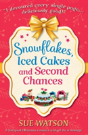 Snowflakes, Iced Cakes And Second Chances - Preview