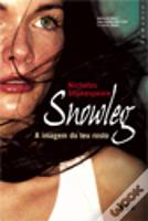 Snowleg - A Imagem do Teu Rosto