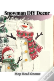 Capa do artigo Snowman Diy Decor