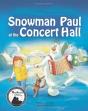 Snowman Paul At The Concert Hall - Preview