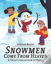 Snowmen Come From Heaven