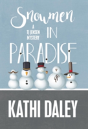 Snowmen In Paradise - Preview