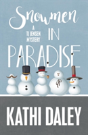 Snowmen In Paradise - Preview