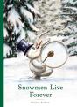 Snowmen Live Forever - Preview