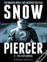 Snowpiercer Vol. 2: The Explorers