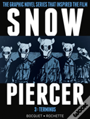 Snowpiercer Vol. 3: Terminus