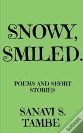 Snowy, Smiled....