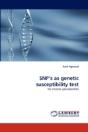Snp'S As Genetic Susceptibility Test - Preview