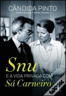 Snu e a Vida Privada com Sá Carneiro
