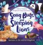 Snug Bugs And Sleeping Lions - Preview