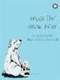Snugs The Snow Bear - Preview