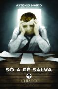 Só a Fé Salva