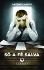 Só a Fé Salva - Preview