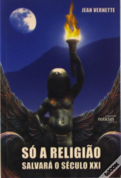 Capa do artigo Só a Religião Salvará o Século XXI
