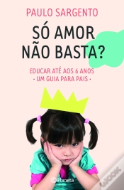 Capa do artigo Só Amor Não Basta?