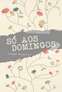 Só aos Domingos - Preview