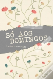 Só aos Domingos