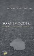 Só as Emoções…