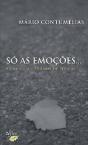Só as Emoções… - Preview
