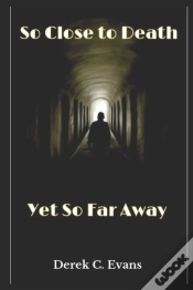 Capa do artigo So Close To Death Yet So Far Away