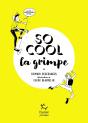 So Cool : La Grimpe - Preview