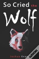 So Cried The Wolf