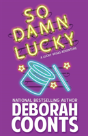 So Damn Lucky - Preview
