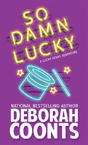 So Damn Lucky - Preview