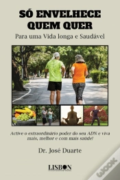 Capa do artigo Só envelhece quem quer