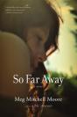 So Far Away - Preview