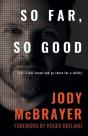 So Far, So Good - Preview