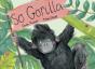 So Gorilla - Preview
