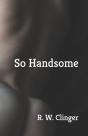 So Handsome - Preview