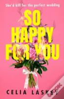 So Happy For You