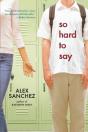 So Hard To Say - Preview