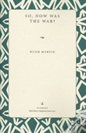 Capa do artigo So, How Was The War?