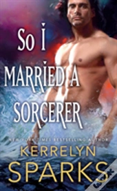 So I Married A Sorcerer