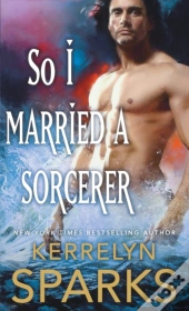 So I Married A Sorcerer